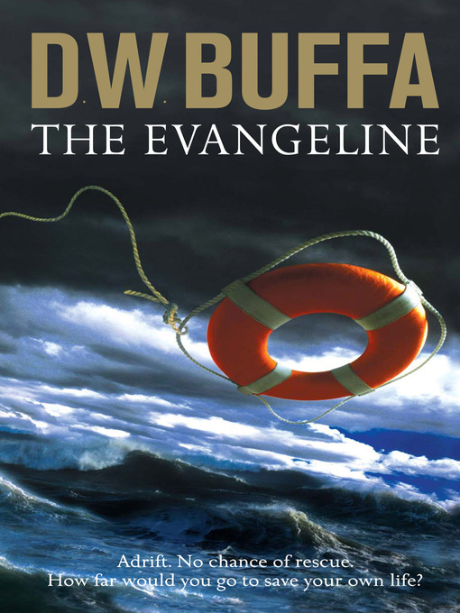 Title details for The Evangeline by D. W. Buffa - Available